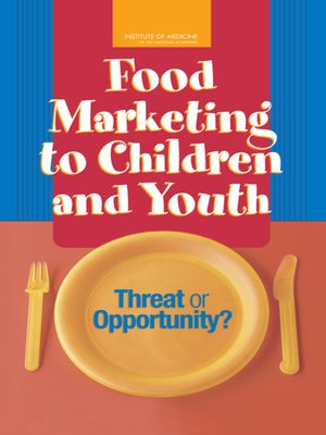 cover image of Food Marketing to Children and Youth